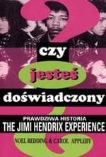Czy jesteś doświadczony?Praw.hist.The Jimi Hendrix - Carol Appleby, Noel Redding