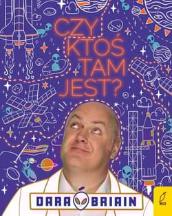 Czy ktoś tam jest? - Dara Ó Briain