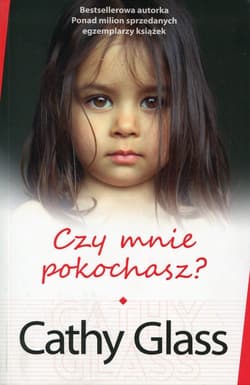 Czy mnie pokochasz? - Cathy Glass