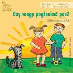 Czy mogę pogłaskać psa - Elżbieta  Zubrzycka