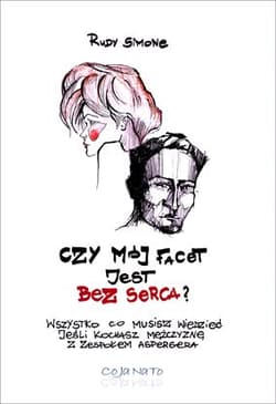 Czy mój facet jest bez serca? - Rudy Simone