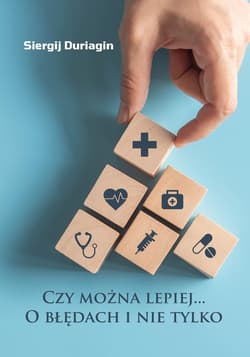 Czy można lepiej… O błędach i nie tylko - Duriagin Siergij