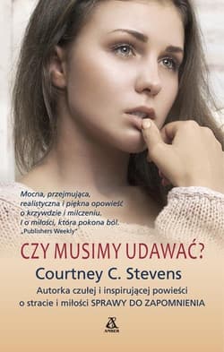 Czy musimy udawać? - Stevens Courtney C.