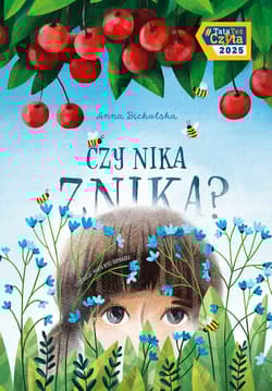 Czy Nika znika? - Anna Bichalska