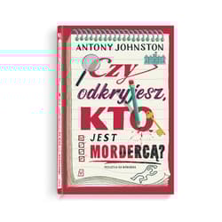 Czy odkryjesz, kto jest mordercą? - Antony Johnston