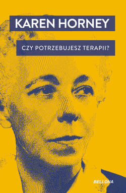 Czy potrzebujesz terapii? - Karen Horney