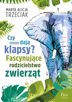 Czy słonie dają klapsy? - ebook