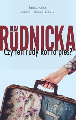 Czy ten rudy kot to pies? - ebook - Olga Rudnicka