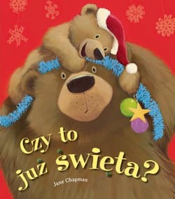 Czy to już święta? - Jane Chapman