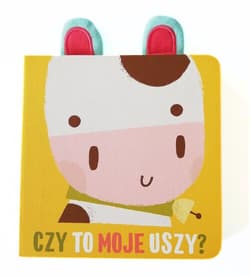 Czy to moje uszy Krówka - Praca zbiorowa
