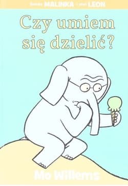 Czy umiem się dzielić? - Mo Willems