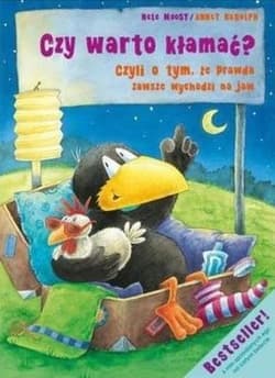 Czy warto kłamać? czyli o tym, że prawda zawsze wychodzi na jaw - Moost Nele, Rudolph Annet