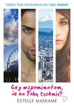 Czy wspominałam, że za Tobą tęsknię? - ebook - Estelle Maskame