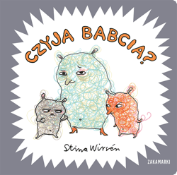 Czyja babcia? - Stina Wirsen