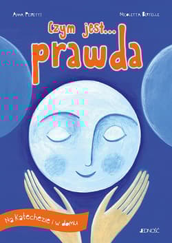 Czym jest... prawda - Anna Peiretti