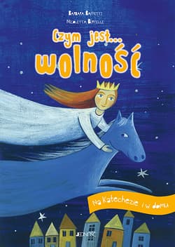 Czym jest... Wolność - Barbara Baffetti