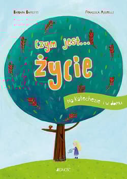 Czym jest... Życie - Barbara Baffetti