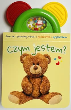 Czym jestem? Żółta. Książeczka z gryzaczkiem i grzechotką - Opracowanie Zbiorowe