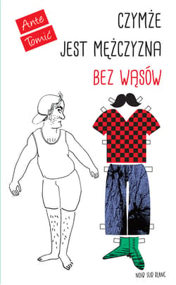 Czymże jest mężczyzna bez wąsów - ebook