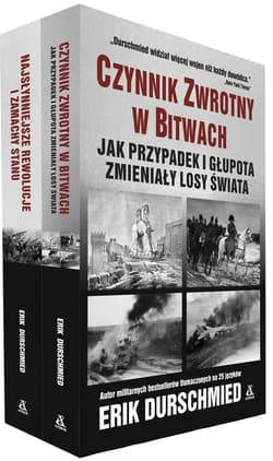 Czynnik zwrotny w bitwach / Najsłynniejsze rewolucje i zamachy stanu Pakiet - Erik Durschmied