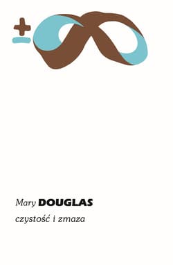 Czystość i zmaza - ebook - Mary Douglas