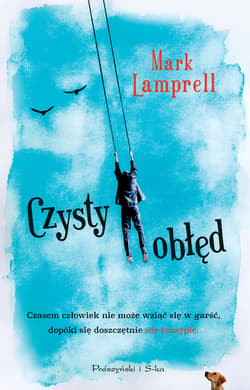 Czysty obłęd - ebook - Mark Lamprell