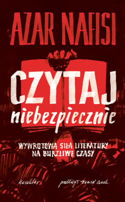 Czytaj niebezpiecznie - ebook - Azar Nafisi