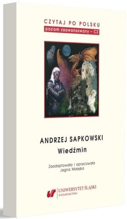Czytaj po polsku T.5 Andrzej Sapkowski: Wiedźmin - red. Jagna Malejka