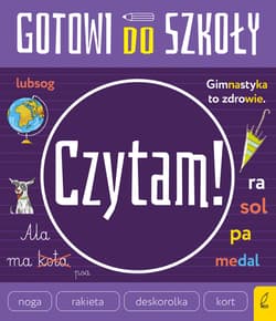 Czytam. Gotowi do szkoły - Opracowanie Zbiorowe