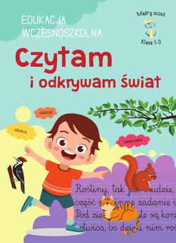 Czytam i odkrywam świat. Edukacja wczesnoszkolna. Klasa 1-3. Mądry uczeń - Karolina Mazurek
