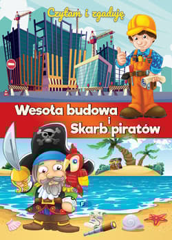 Czytam i zgaduję Wesoła budowa i Skarb piratów - Opracowanie Zbiorowe