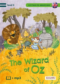 Czytam po angielsku. The Wonderful Wizard... lev.2 - Praca zbiorowa