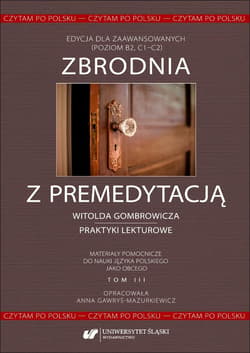 Czytam po polsku. T.3 Zbrodnia z premedytacją... - Anna Gawryś-Mazurkiewicz