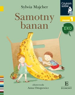 Czytam sobie Eko Samotny banan / poz 1 - Sylwia Majcher