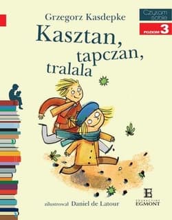 Czytam sobie Kasztan, tapczan, tralala Poziom 3 - Grzegorz Kasdepke