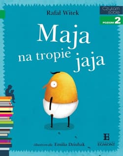 Czytam sobie Maja na tropie jaja Poziom 2