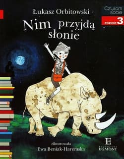 Czytam sobie Nim przyjdą słonie Poziom 3