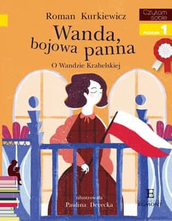 Czytam sobie Wanda bojowa panna O Wandzie Krahelskiej Poziom 1