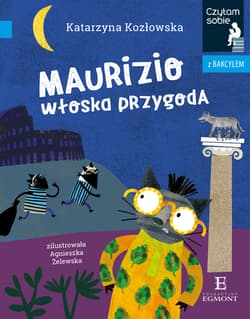 Czytam sobie z Bakcylem Maurizio Włoska przygoda - Katarzyna Kozłowska