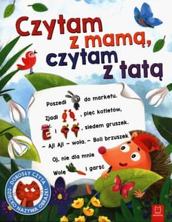 Czytam z mamą czytam z tatą Dorosły czyta dziecko nazywa obrazki - Grażyna Wasilewicz