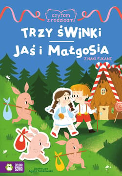 Czytam z rodzicami Trzy świnki Jaś i Małgosia