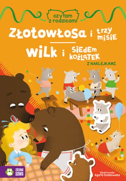 Czytam z rodzicami Złotowłosa i trzy misie Wilk i siedem koźlątek - Opracowanie Zbiorowe