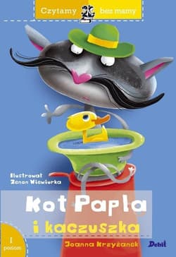 Czytamy bez mamy Kot Papla i kaczuszka Poziom 1 Pierwsze kroki