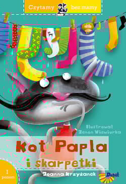 Czytamy bez mamy Kot Papla i skarpetki Poziom 1 Pierwsze kroki - Krzyżanek Joanna
