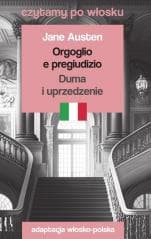 Czytamy po włosku - Duma i uprzedzenie - Jane Austen