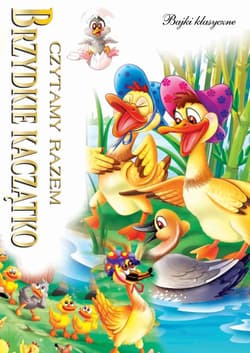 Czytamy razem Brzydkie Kaczątko - Opracowanie Zbiorowe