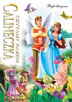 Czytamy Razem Calineczka - Opracowanie Zbiorowe