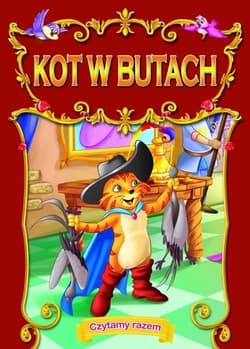 Czytamy Razem Kot w butach - Opracowanie Zbiorowe