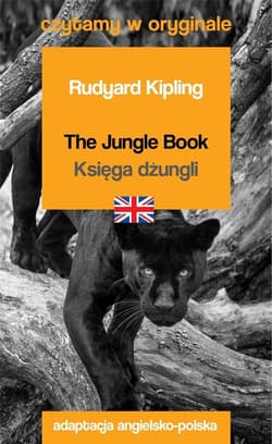 Czytamy w oryginale - Księga dżungli - Kipling Rudyard