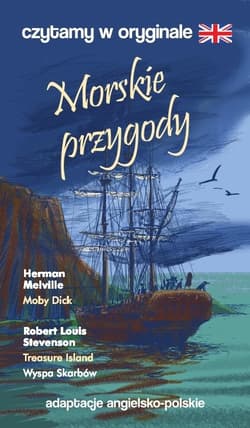 Czytamy w oryginale - Morskie przygody - Stevenson Robert Louis,  Melville Hermann